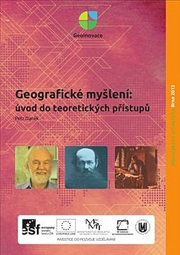 Geografické myšlení: úvod do teoretických přístupů