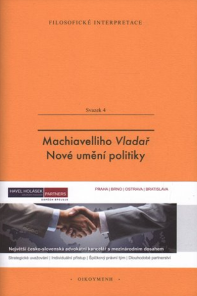 Machiavelliho Vladař: Nové umění politiky