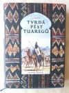 Tvrdá pěst Tuaregů