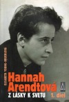 Hannah Arendtová - Z lásky k svetu, 1. diel