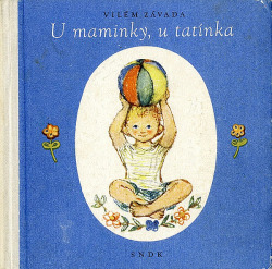 U maminky, u tatínka