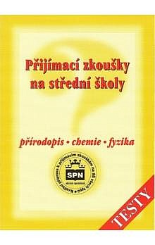 Přijímací zkoušky na střední školy - přírodopis, chemie, fyzika