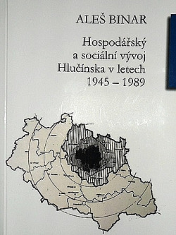 Hospodářský a sociální vývoj Hlučínska v letech 1945-1989