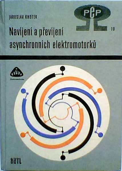 Navíjení a převíjení asynchronních elektromotorků