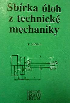 Sbírka úloh z technické mechaniky