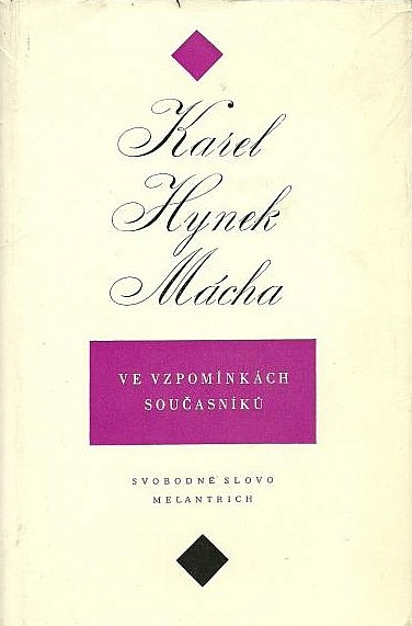 Karel Hynek Mácha ve vzpomínkách současníků