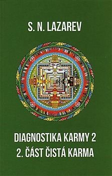 Diagnostika karmy 2 - 2.část Čistá karma