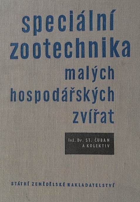 Speciální zootechnika malých hospodářských zvířat