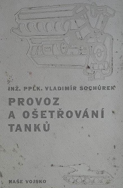 Provoz a ošetřování tanků