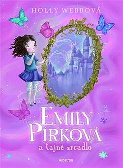 Emily Pírková a tajné zrcadlo