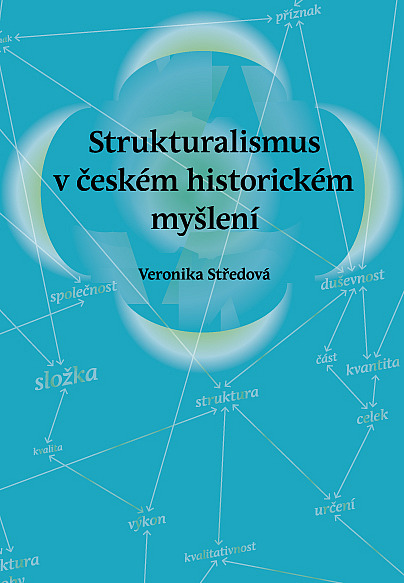 Strukturalismus v českém historickém myšlení