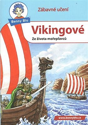 Vikingové - Ze života mořeplavců