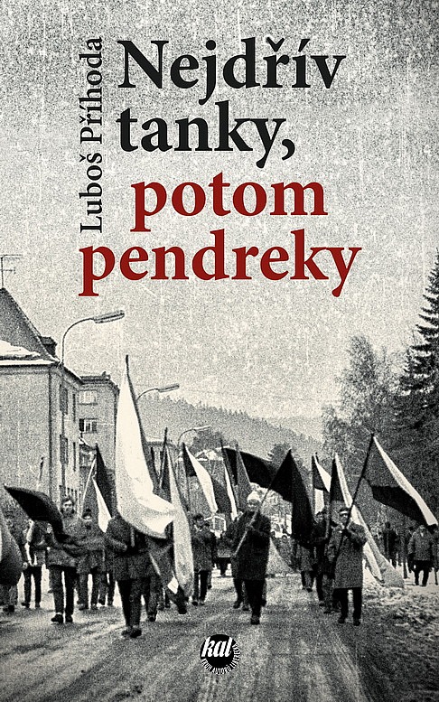 Nejdřív tanky, potom pendreky