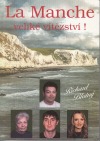 La Manche - veliké vítězství !