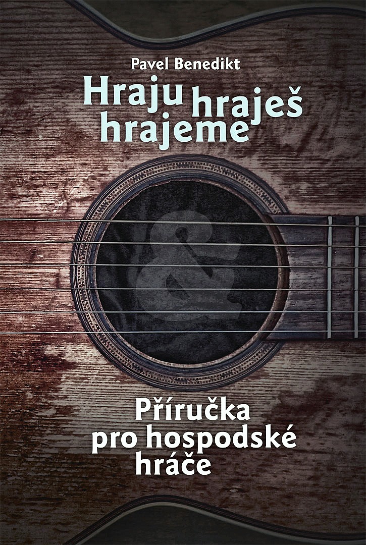 Hraju, hraješ, hrajeme...