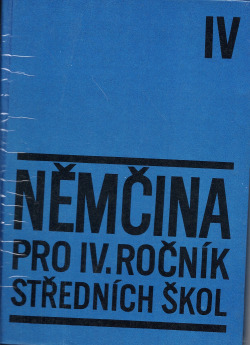 Němčina pro IV. ročník středních škol