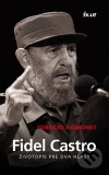 Fidel Castro, životopis pre dva hlasy