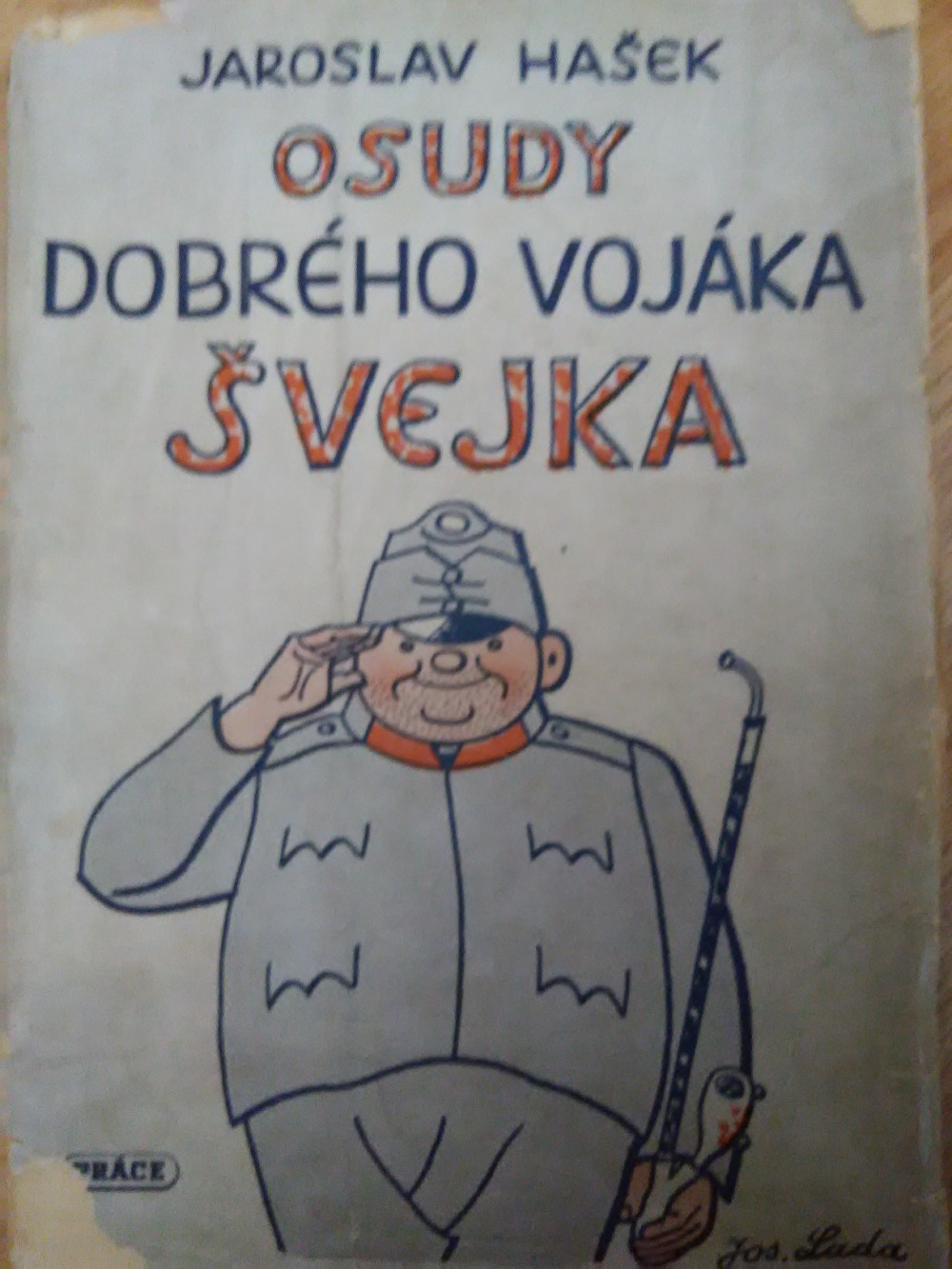 Osudy dobrého vojáka Švejka za světové války I. díl