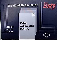 Listy: kdo? co? kdy? kde? jak? proč? – 10. Velké náboženské postavy