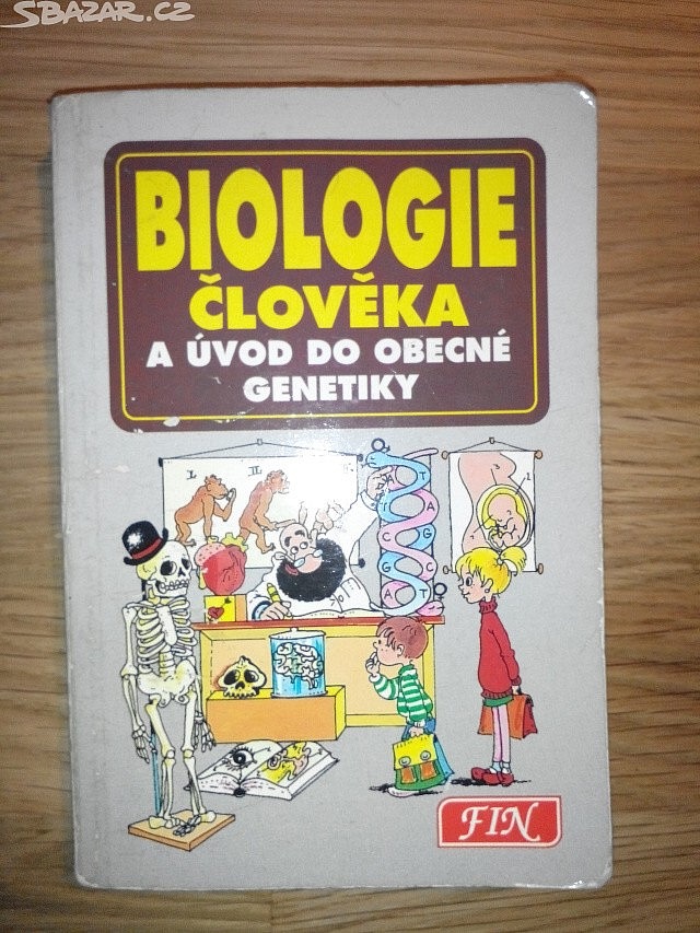 Biologie člověka a úvod do obecné genetiky