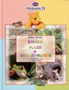 Moje první kniha plazů a obojživelníků s Medvídkem Pú a jeho přáteli