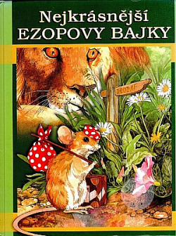 Nejkrásnější Ezopovy bajky