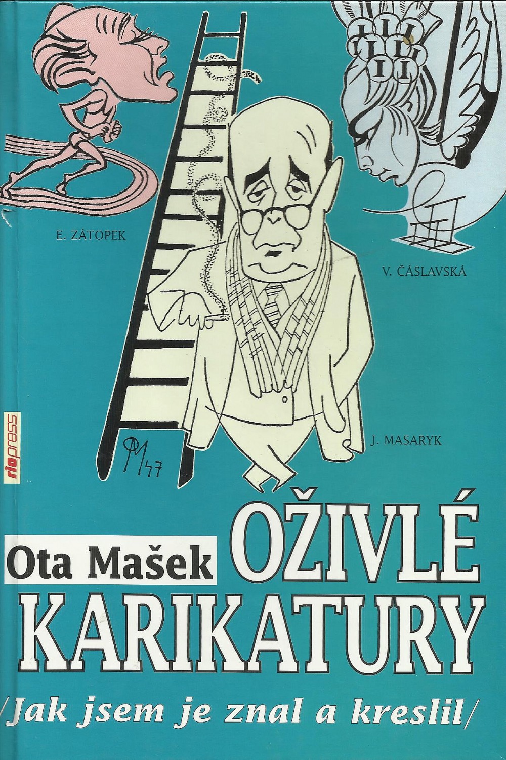 Oživlé karikatury /jak jsem je znal a kreslil/