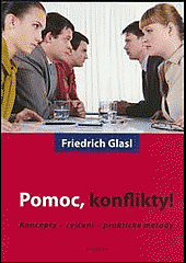 Pomoc, konflikty! : koncepty - cvičení - praktické metody