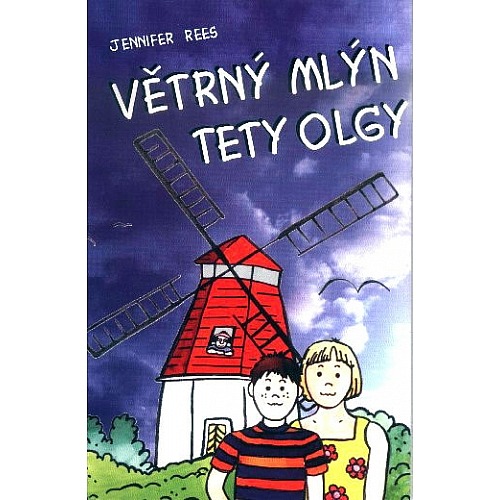 Větrný mlýn tety Olgy