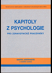 Kapitoly z psychologie pro zdravotnické pracovníky