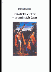 Katolická církev v proměnách času