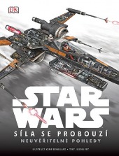 Star Wars - Epizoda Vll. Síla se probouzí - Neuvěřitelné pohledy