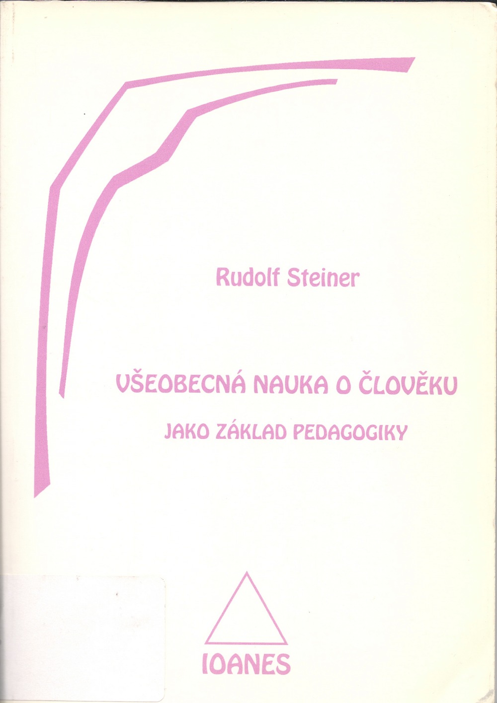 Všeobecná nauka o člověku jako základ pedagogiky