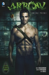 Arrow: Kniha první