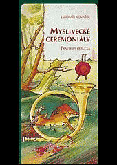 Myslivecké ceremoniály