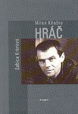 Milan Kňažko: Hráč