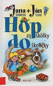 Hop zo škôlky do školičky