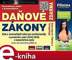 Daň z nemovitých věcí v paralelním znění 2015/2016 s komentářem novel