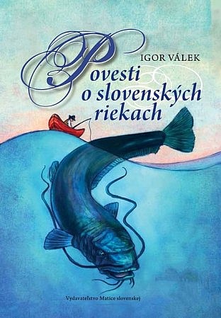 Povesti o slovenských riekach