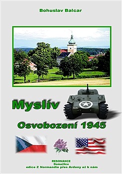 Myslív - Osvobození 1945