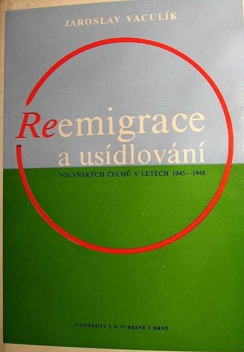 Reemigrace a usídlování volyňských Čechů v letech 1945-1948