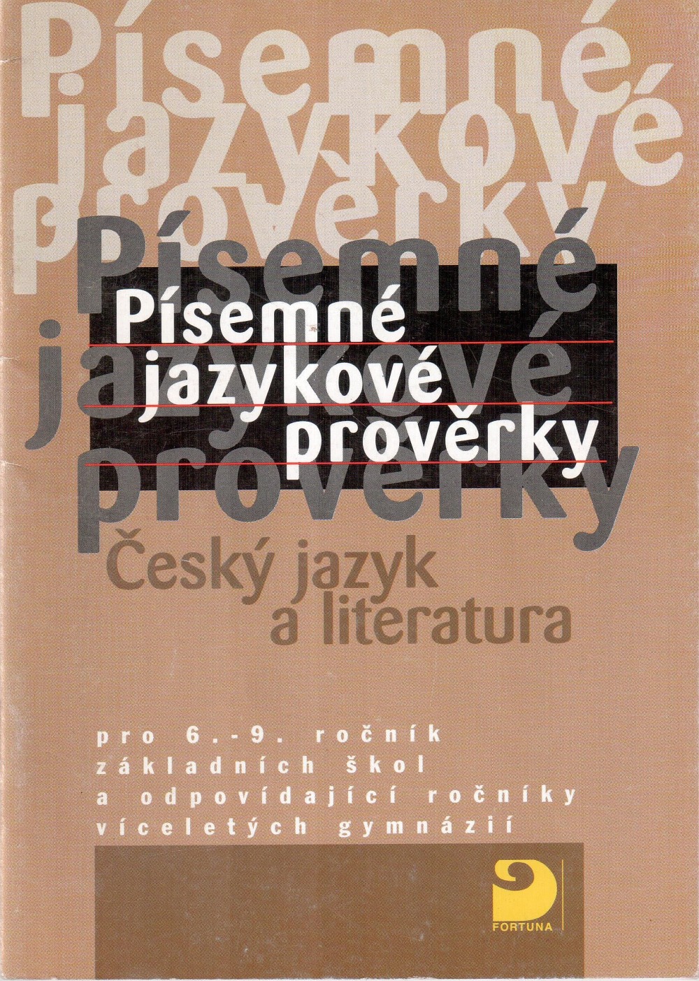 Písemné jazykové prověrky: Český jazyk a literatura