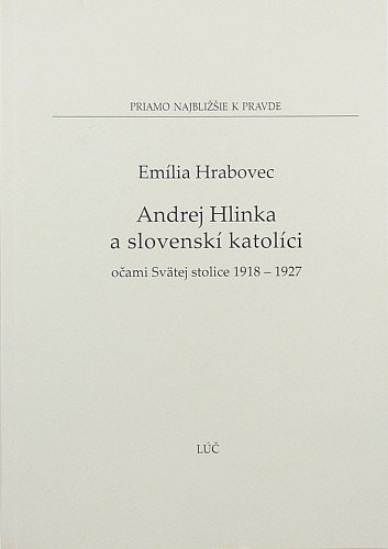 Andrej Hlinka a slovenskí katolíci