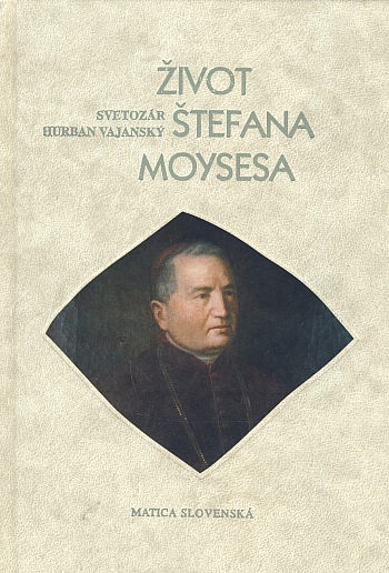 Život Štefana Moysesa