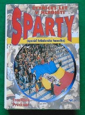 Čtyřicet let v hledišti Sparty