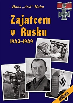 Zajatcem v Rusku - 1943–1949