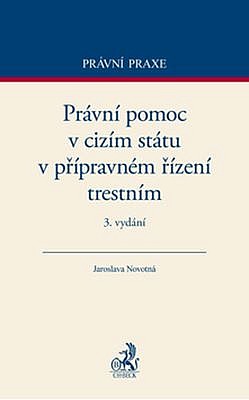 Právní pomoc v cizím státu v přípravném řízení trestním