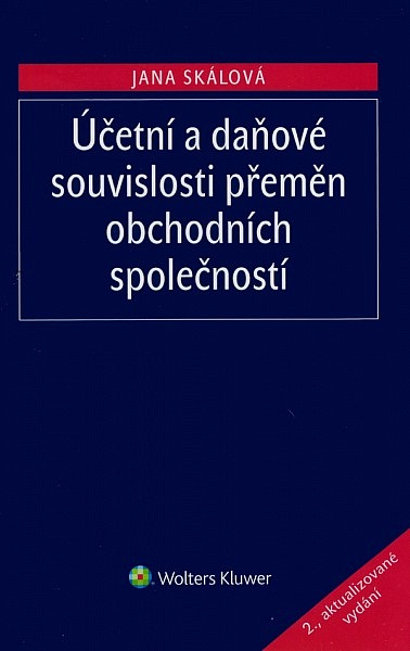 Účetní a daňové souvislosti přeměn obchodních společností