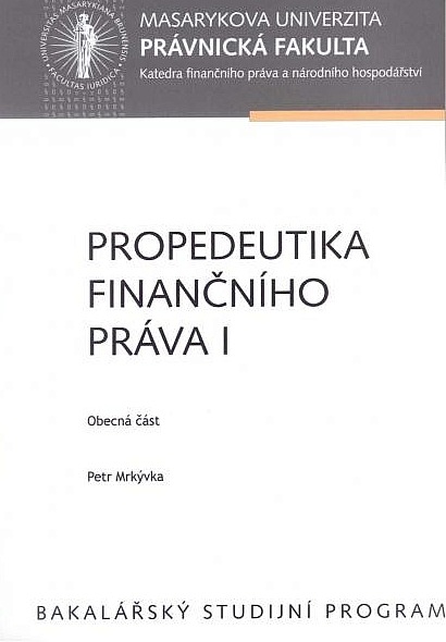 Propedeutika finančního práva I - Obecná část