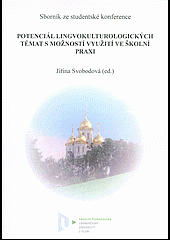 Potenciál lingvokulturologických témat s možností využití ve školní praxi